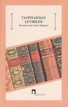 Tanpınar'dan Çeviriler, Erol Gökşen