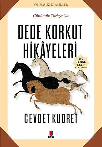 Dede Korkut Hikâyeleri, Cevdet Kudret