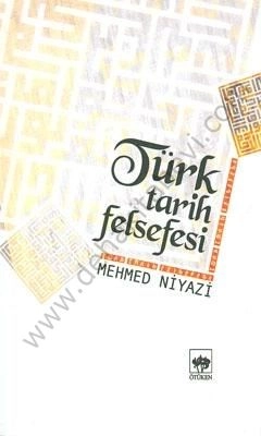 Türk Tarih Felsefesi, Mehmed Niyazi