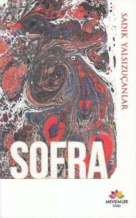 Sofra, Sadık Yalsızuçanlar