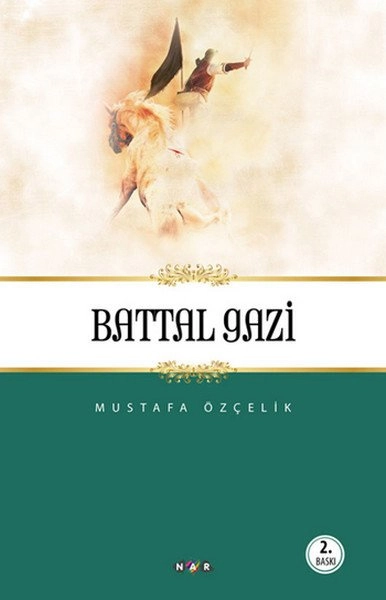 Battal Gazi, Mustafa Özçelik