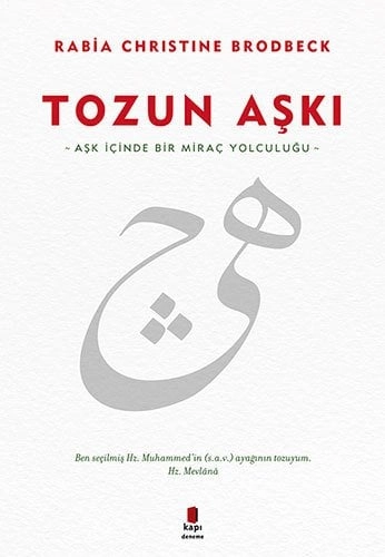 Tozun Aşkı, Rabia Christine Brodbeck