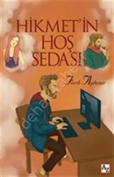 Hikmetin Hoş Sedası, Ferdi Aydemir