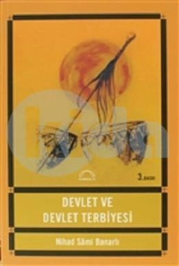 Devlet ve Devlet Terbiyesi, Nihad Sami Banarlı