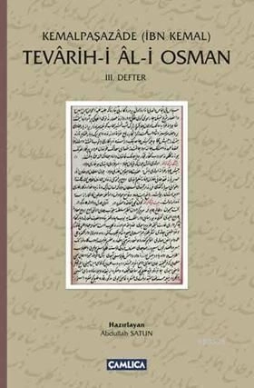 Tevarih-i Al-i Osman, İbn Kemal