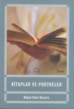 Kitaplar ve Portreler, Nihad Sami Banarlı