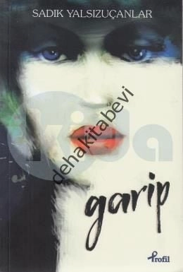 Garip, Sadık Yalsızuçanlar