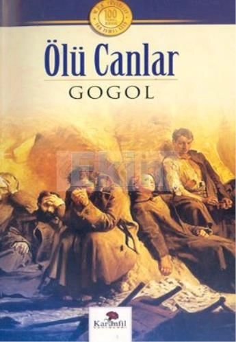 Ölü Canlar, Nikolay Vasilyeviç Gogol, Karanfil Yayınları