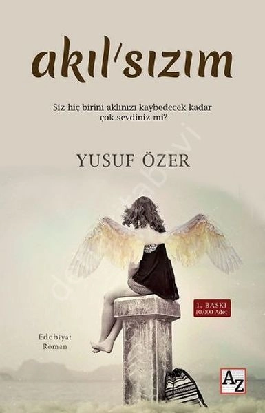 Akılsızım, Yusuf Özer