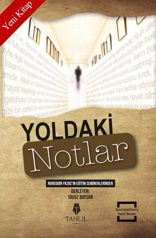 Yoldaki Notlar, Nureddin Yıldız