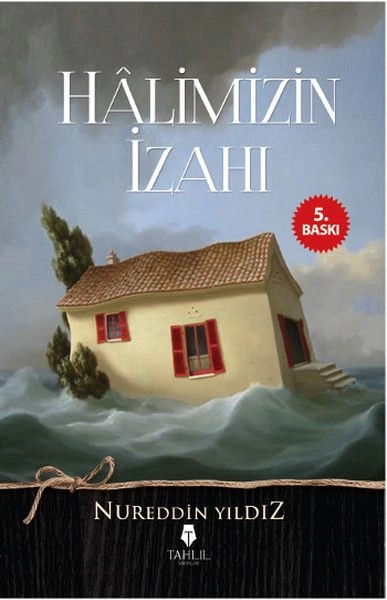 Halimizin İzahı, Nureddin Yıldız