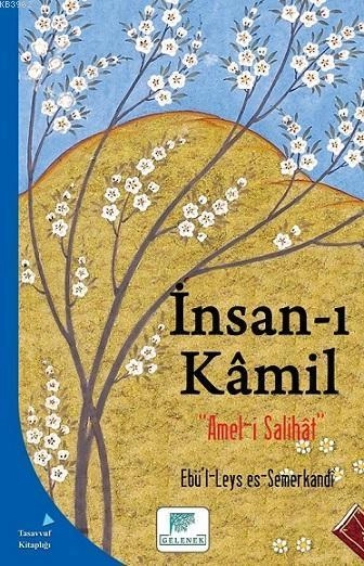 İnsan-ı Kamil Ameli Salihat, Ebü`l-Leys es-Semerkandî
