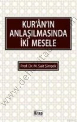 Kurânın Anlaşılmasında İki Mesele, Kitap Dünyası