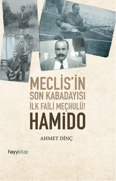 Hamido, Ahmet Dinç