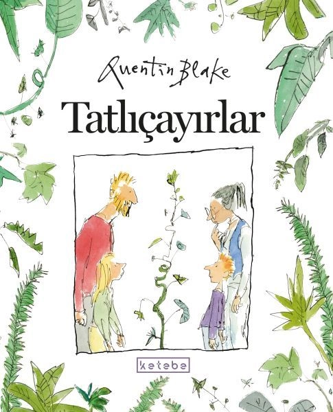 Tatlıçayırlar, Quentin Blake