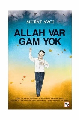 Allah Var Gam Yok, Murat Avcı