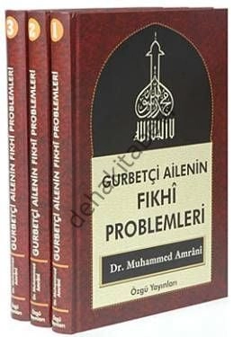 Gurbetçi Ailenin Fıkhi Problemleri (3 Cilt)