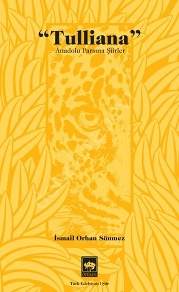 Tulliana, İsmail Orhan Sönmez