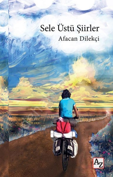 Sele Üstü Şiirler, Afacan Dilekçi