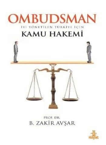 Ombudsman; İyi Yönetilen Türkiye İçin Kamu Hakemi