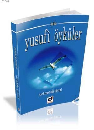 Yusufi Öyküler, Mehmet Ali Gönül, Dua Yayıncılık