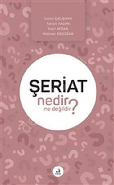 Şeriat Nedir Ne Degilidir?,