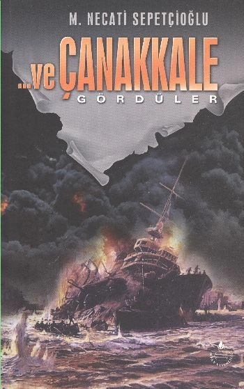 Ve Çanakkale 2 (Gördüler)