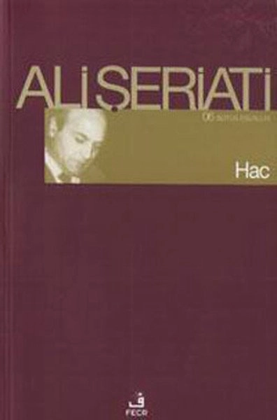 Hac, Ali Şeriati