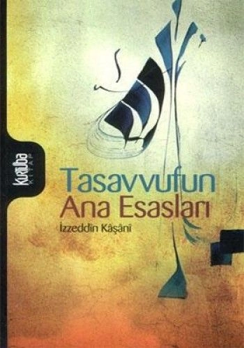 Tasavvufun Ana Esasları, İzzeddin Kaşani