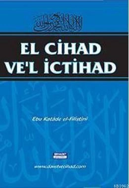 El Cihad Ve´L İctihad, Şehadet Yayınları