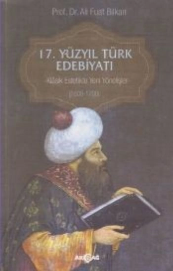 17. Yüzyıl Türk Edebiyatı, Doç. Dr. Ali Fuat Bilkan