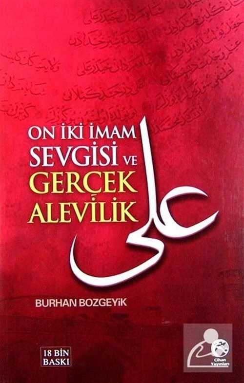 On İki İmam Sevgisi ve Gerçek Alevilik, Burhan Bozgeyik