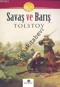 Savaş ve Barış, Lev Nikolayeviç Tolstoy