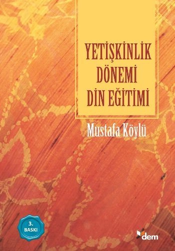 Yetişkinlik Dönemi Din Eğitimi, Dem Yayınları