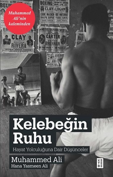 Kelebeğin Ruhu Hayat Yolculuğuna Dair Düşünceler, Muhammed Ali, Hana Yasmeen Ali