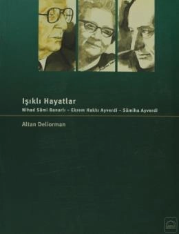 Işıklı Hayatlar, Altan Deliorman