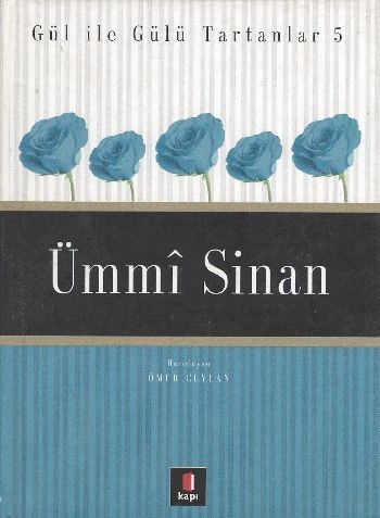 Ümmi Sinan, Ömür Ceylan