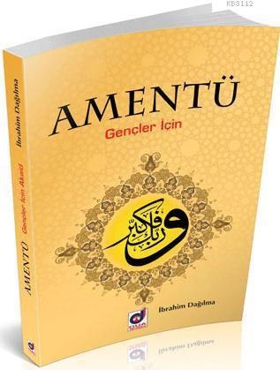 Amentü Gençler İçin, İbrahim Dağılma