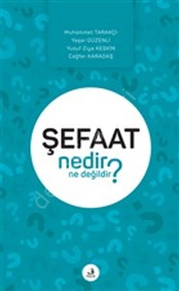 Şefaat Nedir Ne Degilidir?,