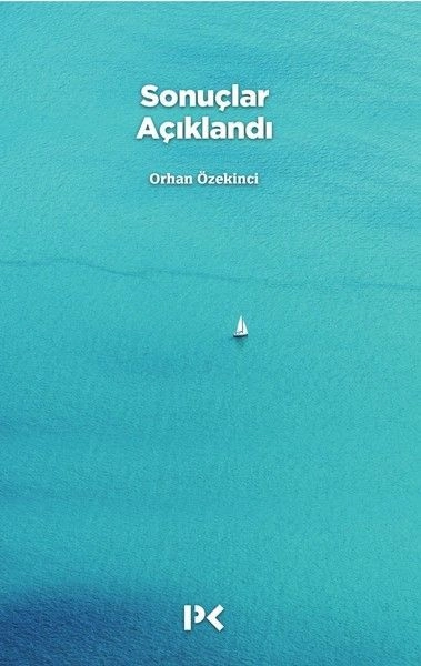 Sonuçlar Açıklandı, Orhan Özekinci