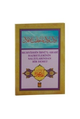 Muhyiddîn İbnü’L-Arabî Hazretlerinin Salatlar, Buhara Yayıncılık