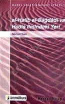 EL-HATİB EL-BAĞDADİ VE HADİS İLMİNDEKİ YERİ, Ümmül Kura Yayınevi