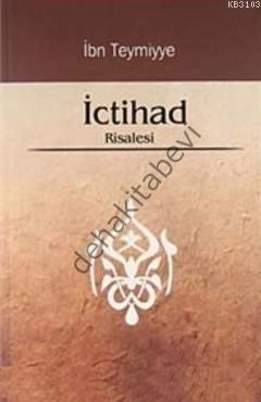 İctihad Risalesi, İbn Teymiyye