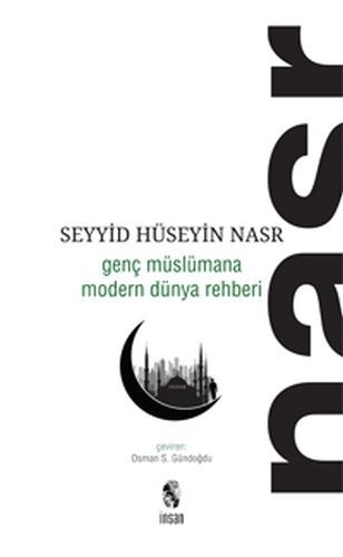 Genç Müslümana Modern Dünya Rehberi, İnsan Yayınları