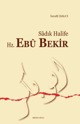 Sadık Halife Hz. Ebubekir, İsrafil Balcı