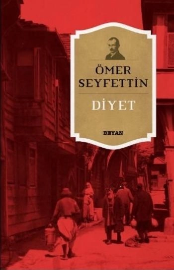 Diyet, Ömer Seyfettin
