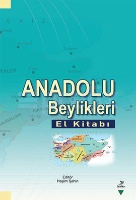 Anadolu Beylikleri El Kitabı, Haşim Şahin