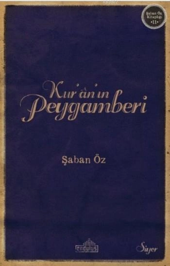 Kuranın Peygamberi, Endülüs Yayınları