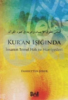Kuran Işığında Temel Hak Ve Hürriyetler, Şiar Yayınları