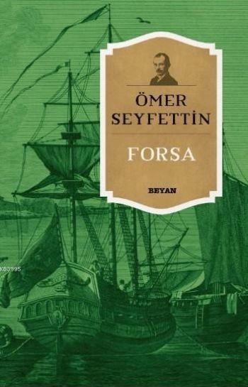 Forsa, Ömer Seyfettin